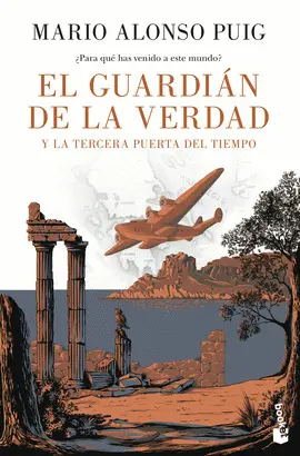 EL GUARDIAN DE LA VERDAD Y LA TERCERA PUERTA DEL TIEMPO