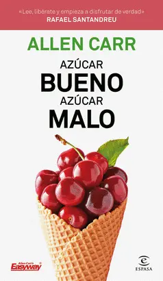 AZÚCAR BUENO, AZÚCAR MALO AZÚCAR BUENO, AZÚCAR MALO