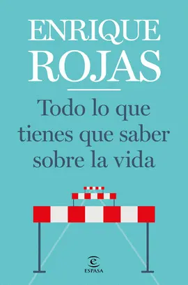 TODO LO QUE TIENES QUE SABER SOBRE LA VIDA TODO LO QUE TIENES QUE SABER SOBRE LA VIDA