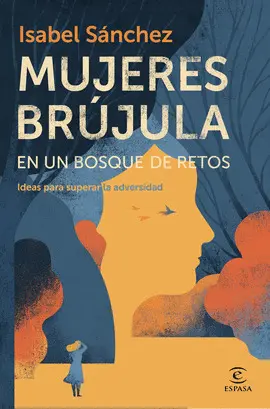 MUJERES BRUJULA EN UN BOSQUE DE RETOS ID MUJERES BRUJULA EN UN BOSQUE DE RETOS ID