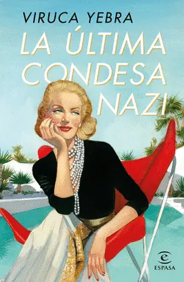 LA ÚLTIMA CONDESA NAZI LA ÚLTIMA CONDESA NAZI