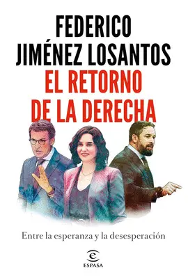 EL RETORNO DE LA DERECHA EL RETORNO DE LA DERECHA