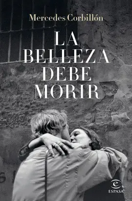 LA BELLEZA DEBE MORIR LA BELLEZA DEBE MORIR