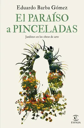 EL PARAÍSO A PINCELADAS EL PARAÍSO A PINCELADAS