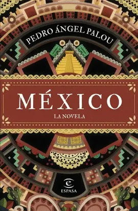 MÉXICO. LA NOVELA