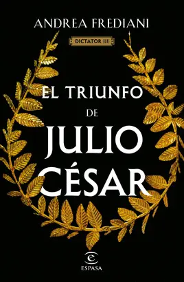 EL TRIUNFO DE JULIO CÉSAR