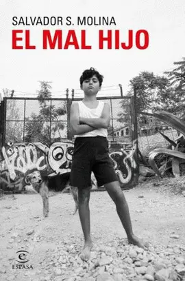 MAL HIJO, EL MAL HIJO, EL