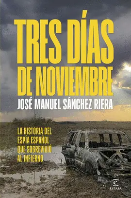 TRES DIAS DE NOVIEMBRE TRES DIAS DE NOVIEMBRE