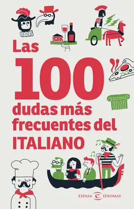 Las 100 Dudas Más Frecuentes del Italiano