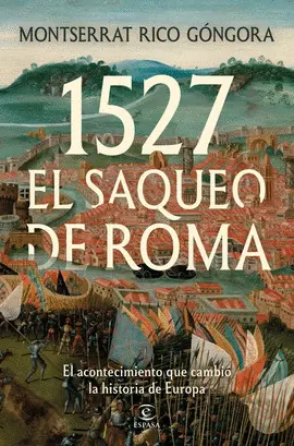 1527. El Saqueo de Roma