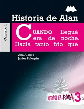 Historia de Alan 3 Odio el Rosa