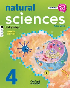 4 NATURAL SCIENCES MODULO 1 4ºPRIMARIA. LIBRO.THINK AMBER 4 NATURAL SCIENCES MODULO 1 4ºPRIMARIA. LIBRO.THINK AMBER