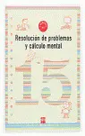 15 RESOLUCION DE PROBLEMAS Y CALCULO MENTAL - 5º EDUC. PRIMARIA