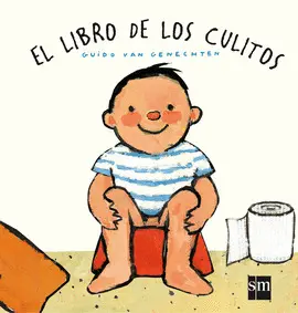 LIBRO DE LOS CULITOS, EL LIBRO DE LOS CULITOS, EL