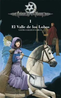 VALLE DE LOS LOBOS I , EL - CRONICAS DE TORRE