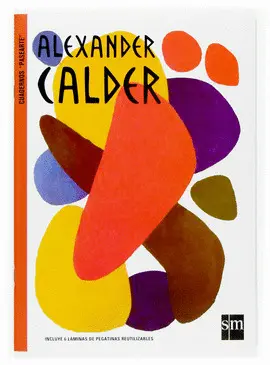 OFERTA ALEXANDER CALDER - CUADERNOS PASEARTE