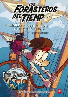 4. LOS BALBUENA EN EL GALEÓN PIRATA