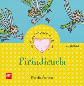PIRINDICUELA - CUENTOS PARA SENTIR