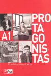 PROTAGONISTAS A1. CUADERNO DE REFUERZO