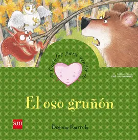 EL OSO GRUÑON. CUENTOS PARA SENTIR