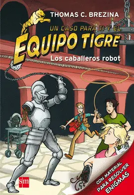 7- LOS CABALLEROS ROBOTS