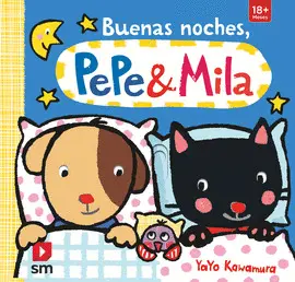 BUENAS NOCHES, PEPE & MILA