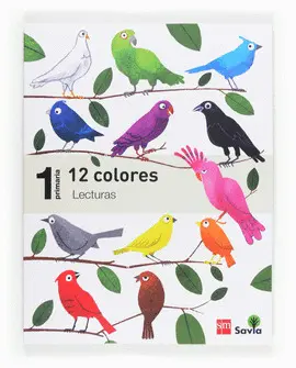 V1 LECTURAS PARA EL AULA 12 COLORES SAVIA ED14 1 PRIMARIA