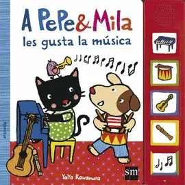A PEPE & MILA LES GUSTA LA MUSICA A PEPE & MILA LES GUSTA LA MUSICA