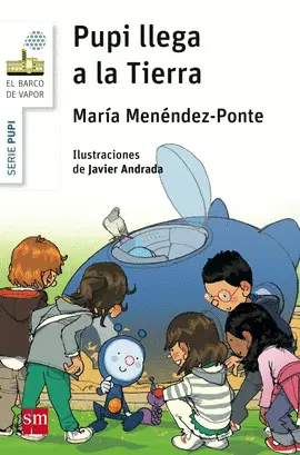 PUPI LLEGA A LA TIERRA.SERIE PUPI