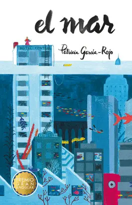 GRAN ANGULAR* EL MAR ( PREMIO GRAN ANGULAR )