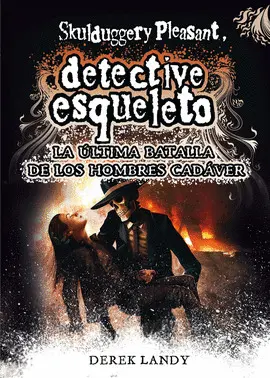 8- LA ÚLTIMA BATALLA DE LOS HOMBRES CADÁVER.