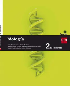 V2 BA BIOLOGIA. 2 BACHILLERATO. SAVIA V2 BA BIOLOGIA. 2 BACHILLERATO. SAVIA