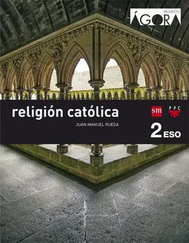 V2 ESO RELIGION CATOLICA. 2 ESO. AGORA 16