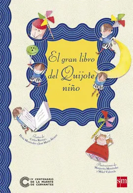 OFERTA- EL GRAN LIBRO DEL QUIJOTE NIÑO
