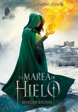 LA MAREA DE HIELO - CAIDA DE LOS REINOS 4