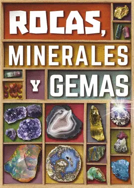 ROCAS,MINERALES Y GEMAS