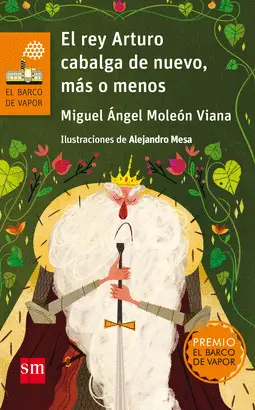 123-BV. EL REY ARTURO CABALGA DE NUEVO, MAS O MENOS