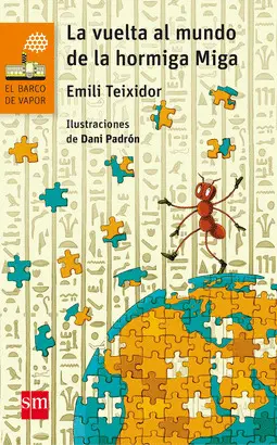 147. LA VUELTA AL MUNDO DE LA HORMIGA MIGA