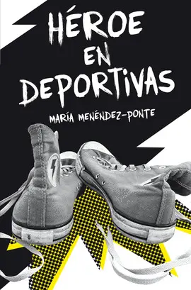 HEROE EN DEPORTIVAS HEROE EN DEPORTIVAS