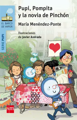 5-BV. PUPI, POMPITA Y LA NOVIA DE PINCHÓN. SERIE PUPI.