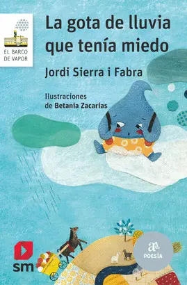 LA GOTA DE LLUVIA QUE TENIA MIEDO.