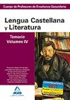 LENGUA CASTELLANA LITERATURA TEMARIO VOLUMEN IV