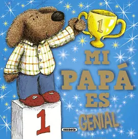 MI PAPÁ ES GENIAL
