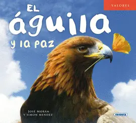 AGUILA Y LA PAZ, EL