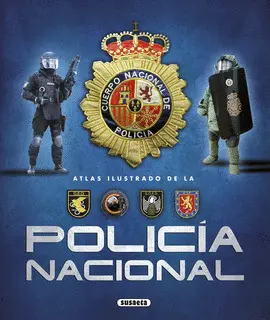ATLAS ILUSTRADO DE LA POLICÍA NACIONAL ATLAS ILUSTRADO DE LA POLICÍA NACIONAL