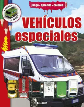 VEHICULOS ESPECIALES - COLOREA Y JUEGA