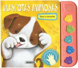 MASCOTAS MIMOSAS ( TOCA Y ESCUCHA )