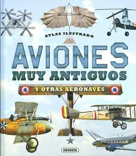 AVIONES MUY ANTIGUOS Y OTRAS AERONAVES AVIONES MUY ANTIGUOS Y OTRAS AERONAVES