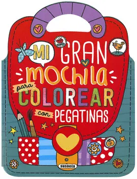 MI GRAN MOCHILA PARA COLOREAR CON PEGATINAS