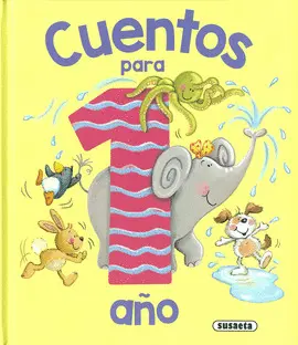 CUENTOS PARA 1 AÑO CUENTOS PARA 1 AÑO